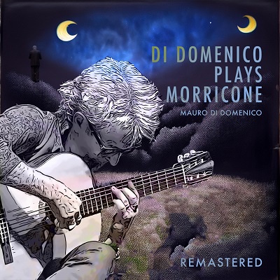 Mauro Di Domenico – Di Domenico plays Morricone (Remastered 2025) (2025) .mp3 – 320 kbps