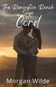 Morgan Wilde – Remington Ranch Vol. 5.Cord (2025) Morgan Wilde – Remington Ranch Vol. 5.Cord (2025)