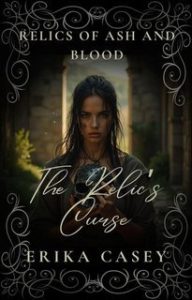 Erika Casey – Relics of Ash & Blood Vol. 5.La Maledizione della Reliquia (2025)
