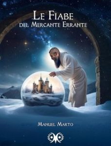 Manuel Marto – Le fiabe del mercante errante (2025)