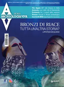 Archeologia Viva N.231 – Maggio-Giugno 2025 [True PDF]