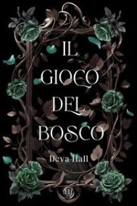 Deva Hall – Il gioco del bosco (2025) Deva Hall – Il gioco del bosco (2025)