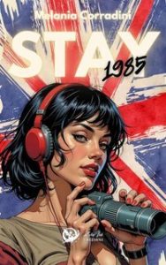 Melania Corradini – Stay. 1985 (2025)
