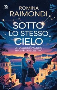 Romina Raimondi – Sotto lo stesso cielo (2025)