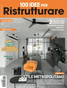 100 Idee per Ristrutturare – Aprile 2025 [True PDF]