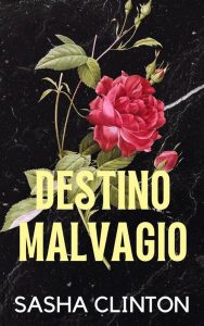 Sasha Clinton – Destino Malvagio (2025) Sasha Clinton – Destino Malvagio (2025)