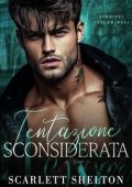 Scarlett Shelton - Studiosi Peccaminosi Vol. 2. Tentazione Sconsiderata (2025)