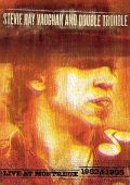 Stevie Ray Vaughan - Live At Montreux 1982 & 1985 (2004) 2DVD Copia 1:1 - ENG