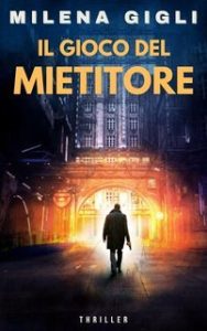 Milena Gigli – Il lato oscuro del crimine Vol. 3. Il gioco del Mietitore (2025)