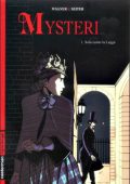 img Misteri 01 - Sola contro la legge (Wagner-Seiter)(IT, Casterman)