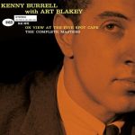 img Kenny Burrell & Art Blakey - On View At The Five Spot Café: The Complete Masters (Live) (2