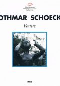 Othmar Schoeck - Venus (Mario Venzago; Lucia Popp, Boje Skovhus, James O'Neal, Frieder Lang, Hedwig Fassbender) (1992) FLAC