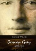 Oscar Wilde - Dorian Gray arcképe (2016)