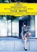 Yuja Wang, Boston Symphony Orchestra & Andris Nelsons - Shostakovich: The Piano Concertos; Solo Works (2025) FLAC - 24bit/96kHz