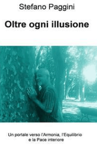 Stefano Paggini – Oltre ogni illusione (2015)
