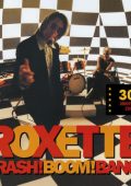 Roxette - Crash Boom Bang: 30th Anniversary Edition (1994/2024) MP3