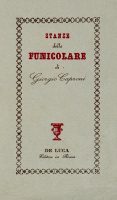Giorgio Caproni – Stanze della Funicolare (1952) PDF