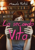 Manuela Retali - La seconda vita (2019)