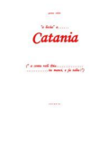 Gaetano Schilirò - “A liscìa” a… Catania (2014)