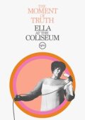 Ella Fitzgerald - The Moment Of Truth: Ella At The Coliseum (Live) (2025) MP3, 320