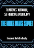 Miles Davis Quintet - Fillmore West Auditorium, San Francisco, April 11th, 1970 [Remastered, Live On Broadcasting] (2025) FLAC