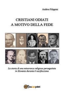 Andrea Filippini – Cristiani odiati a motivo della fede (2014)