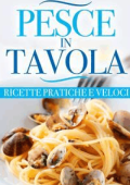 AA. VV. - Pesce in tavola (2015)