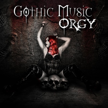 VA – Gothic Music Orgy [8 Albums] (2015-2023) MP3