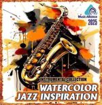 VA – Watercolor Jazz Inspiration (2025) [MP3|320 Kbps]
