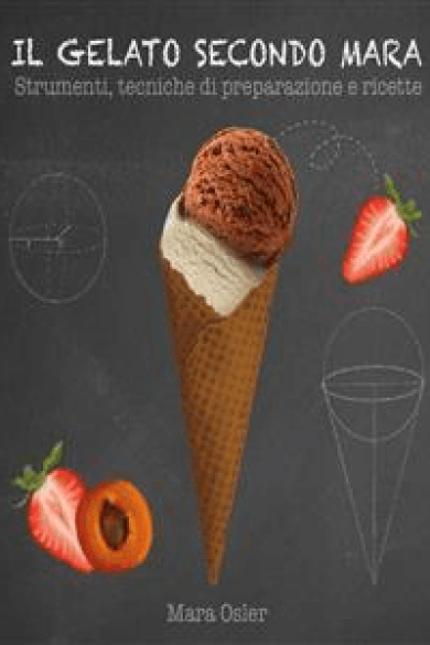 Mara Osler – Il gelato secondo Mara (2024)