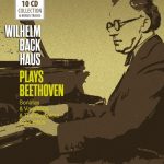 img Wilhelm Backhaus plays: Beethoven - Piano Concertos 1-5, Piano Sonatas, Diabelli Variations •
