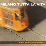 img Marco Papetti Smooth Project - Milano Tutta La Vita (2010) FLAC