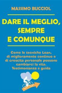 Massimo Bucciol – Dare il meglio, sempre e comunque (2020)