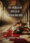 Franco Nicoli - Il Ballo Delle Maschere (2024)
