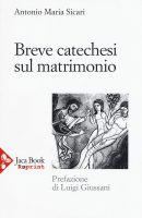 Antonio Maria Sicari – Breve catechesi sul matrimonio (2015) PDF Antonio Maria Sicari – Breve catechesi sul matrimonio (2015) PDF