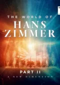 Hans Zimmer - The World of Hans Zimmer - Part II: A New Dimension (2025) FLAC (16b-44.1kHz)