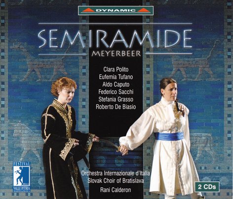 Meyerbeer – Semiramide (Rani Calderon, Clara Polito, Aldo Caputo) (2007) FLAC