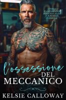 Kelsie Calloway – L’Ossessione Del Meccanico (2024) Kelsie Calloway – L’Ossessione Del Meccanico (2024)