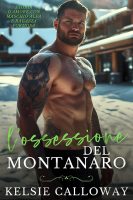 Kelsie Calloway – L’Ossessione Del Montanaro (2024) Kelsie Calloway – L’Ossessione Del Montanaro (2024)