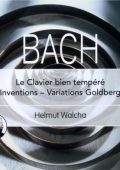 Johann Sebastian Bach - Das wohltemperierte Klavier / Le Clavier Bien Tempere / The Well Tempered Clavier, Inventions, Die Goldberg - Variationen / Variations Goldberg (Helmut Walcha) [5 CD] (2008) APE lossless