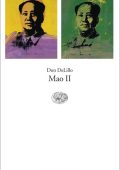 Don DeLillo - Mao II (versione italiana) (2010)
