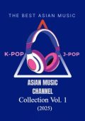 VA - Asian Music Channel Collection Vol.1 (2025) MP3
