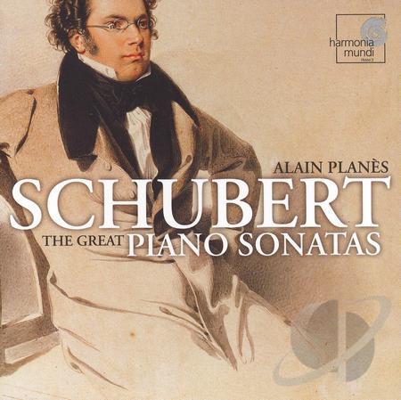 Franz Schubert — The Great Piano Sonatas (Alain Planes) (2006) FLAC