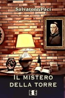 Salvatore Paci – Il mistero della torre (2018)