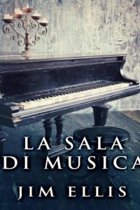 Jim Ellis – La Sala di Musica (2020)