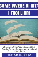 Henar Iniesta – Como vivere di vita i tuoi libri (2021) Henar Iniesta – Como vivere di vita i tuoi libri (2021)