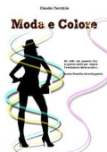 Claudio Terribile - Moda e Colore (2015)