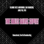 img Miles Davis Quintet - Fillmore West Auditorium, San Francisco, April 9th, 1970 [Remastered, Liv