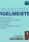 Norddeutsche Orgelmeister: Lubeck, Weckmann, Bruhns, Schildt, Scheidemann, Sweelinck, Praetorius (Joseph Kelemen) [6 CD's] (2016) FLAC