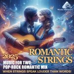 VA – Romantic Striпgs (2025) [MP3|320 Kbps]